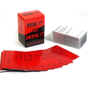 RISK IT OR DRINK IT